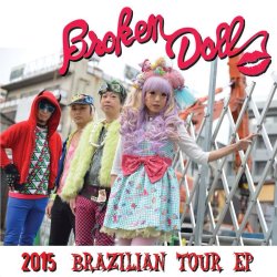 画像1: Broken Doll - 2015 ブラジルツアー記念アルバム CD　8曲入り